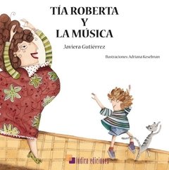 Tía Roberta y la música