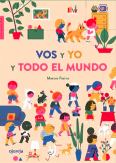 Vos y yo y todo el mundo