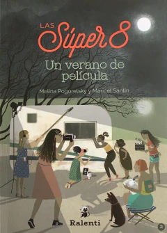 Las súper 8. Un verano de película.