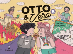 Otto & Vera 5: La competencia
