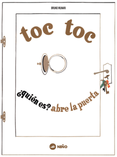 Toc toc ¿quién es? abre la puerta