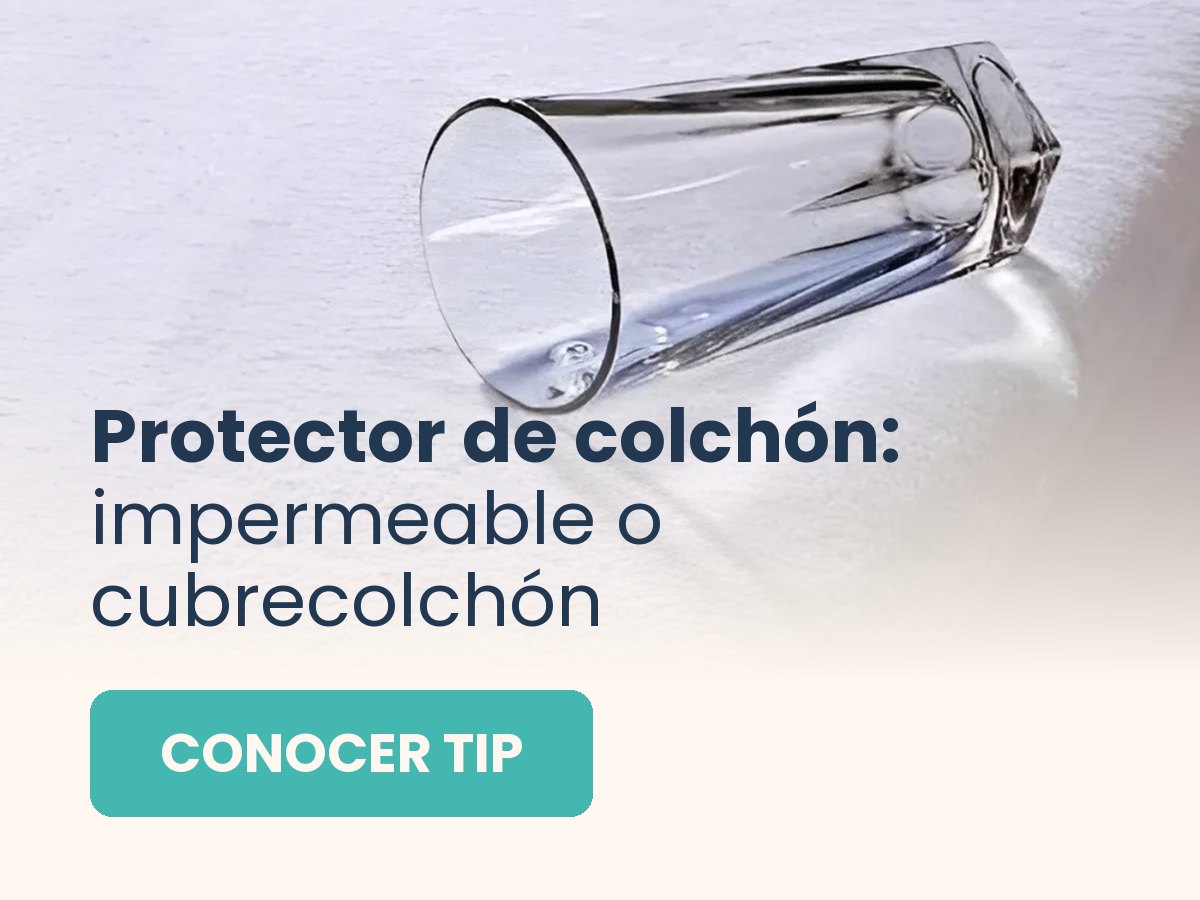 Protector de colchón: impermeable o cubrecolchón, cuál elegir