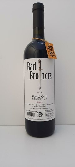 BAD BROTHERS, FACÓN, TANNAT