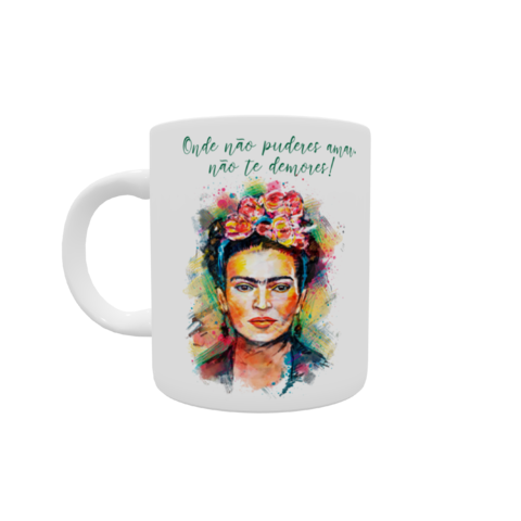 Camiseta Personalizada Poliester Frida Onde Não Puderes Amar