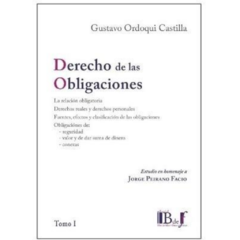 ORDOQUI CASTILLA, Gustavo. - Derecho de las Obligaciones. Tomo I. Estudio en homenaje a Jorge Peirano Facio.
