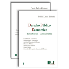 LEIZA ZUNINO, Pablo - Derecho Público Económico. Constitucional - Administrativo