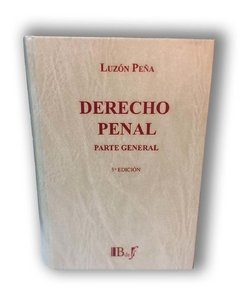 Luzón Peña, Diego M. - Derecho Penal. Parte general. 3a Ed.