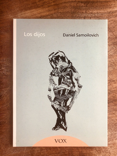 LOS DIJOS. DANIEL SAMOILOVICH. GRABADOS Y VIÑETAS: EDUARDO STUPIA. ED. VOX
