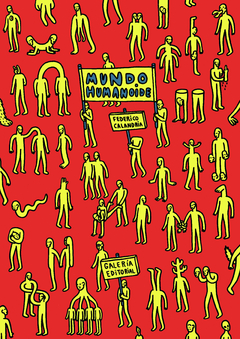 MUNDO HUMANOIDE. FEDE CALANDRIA