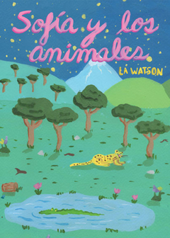 SOFIA Y LOS ANIMALES. LA WATSON