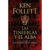 LAS TINIEBLAS Y EL ALBA (LOS PILARES DE LA TIERRA 4) - Follett, Ken