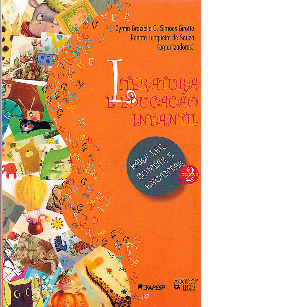 Literatura e Educação Infantil: Para ler, contar e encantar (2)