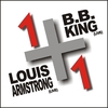 B.B. King & Louis Armstrong - Colección 1+1