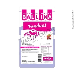 Fondant Ballina X 500 G