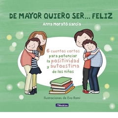 DE MAYOR QUIERO SER... FELIZ