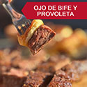 Ojo de bife y provoleta