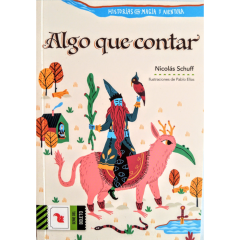 ALGO QUE CONTAR - HISTORIAS CON MAGIA Y AVENTURA