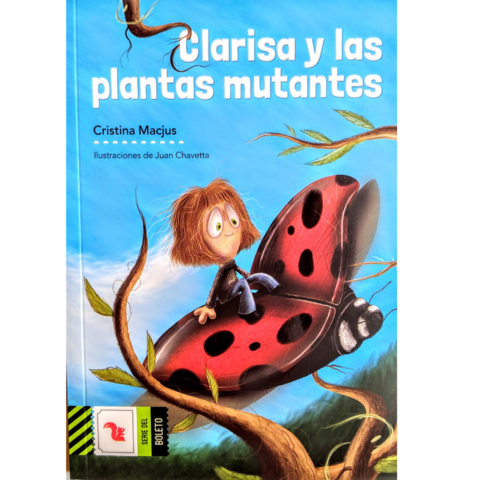 CLARISA Y LAS PLANTAS MUTANTES
