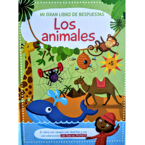 MI GRAN LIBRO DE RESPUESTAS: LOS ANIMALES