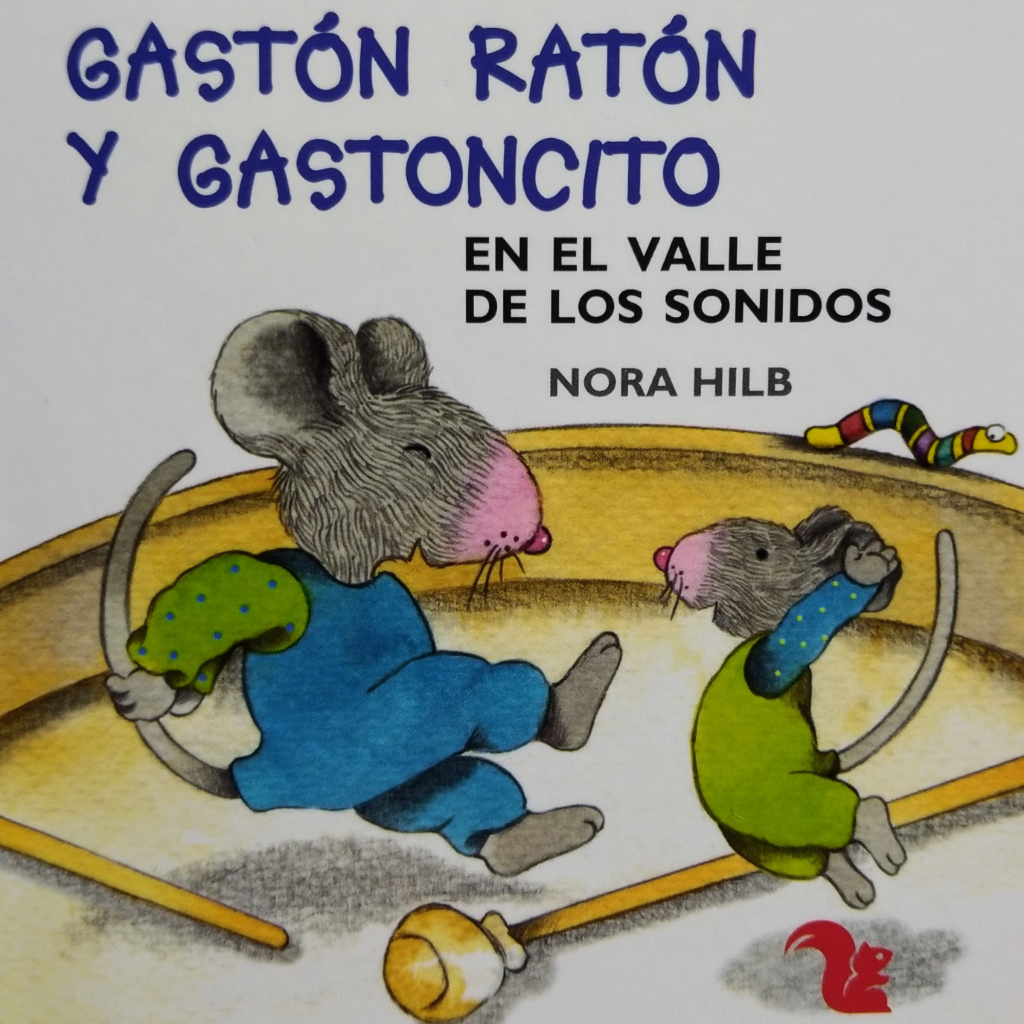 Gaston Raton y Gastoncito in the valley of sounds