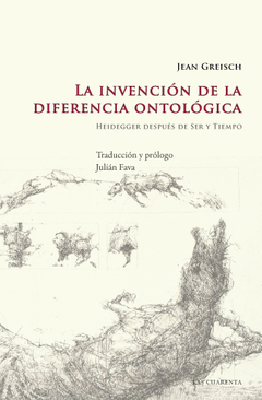 La invención de la diferencia ontológica de Jean Greisch (Digital)
