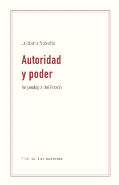 Autoridad y poder de Luciano Nosetto (En papel)