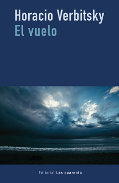 El vuelo de Horacio Verbitsky (En papel)