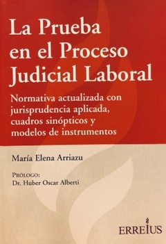 ARRIAZU - LA PRUEBA EN EL PROCESO JUDICIAL LABORAL