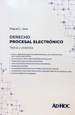 JARA - DERECHO PROCESAL ELECTRÓNICO. Teoría y práctica