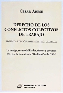 ARESE - DERECHO DE LOS CONFLICTOS COLECTIVOS DE TRABAJO (2020)