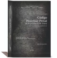CABEZAS - LEY 6259 CÓD. PROC. PENAL DE JUJUY y LEY 6301 (Reimp. 2023)