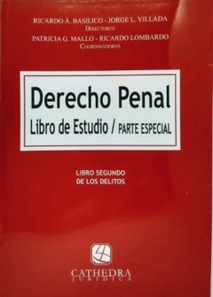 BASÍLICO - DERECHO PENAL PTE. ESPEC. Libro de estudio
