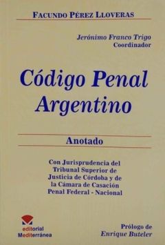 PEREZ LL. - CÓDIGO PENAL ANOTADO CON JURISPRUDENCIA