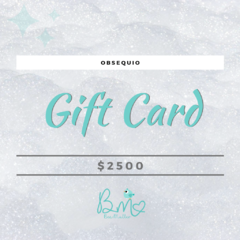 Gift Card: $2500.-