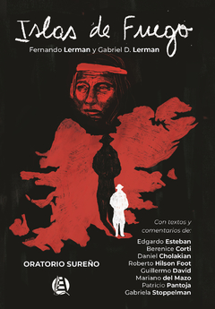 ISLAS DE FUEGO (Oratorio Sureño) de Fernando y Gabriel D. Lerman