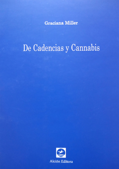 De Cadencias y Cannabis
