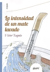 La intensidad de un mate lavado