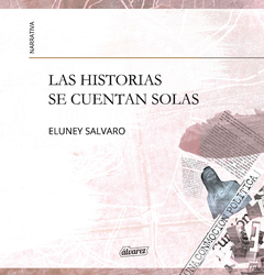Las historias se cuentan solas