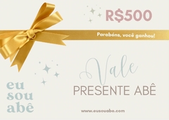 Vale Presente - R$500,00