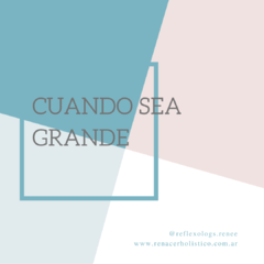 Cuando sea grande