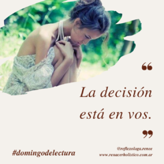 La decisión está en vos.