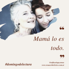 La madre lo es todo