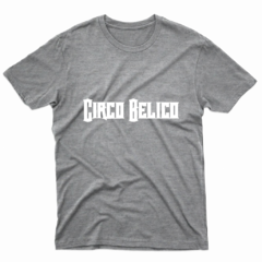Remera Unisex Manga Corta CIRCO BELICO 01 - Wildshirts