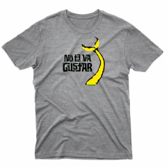 Remera Unisex Manga Corta NO TE VA A GUSTAR 06 - comprar online