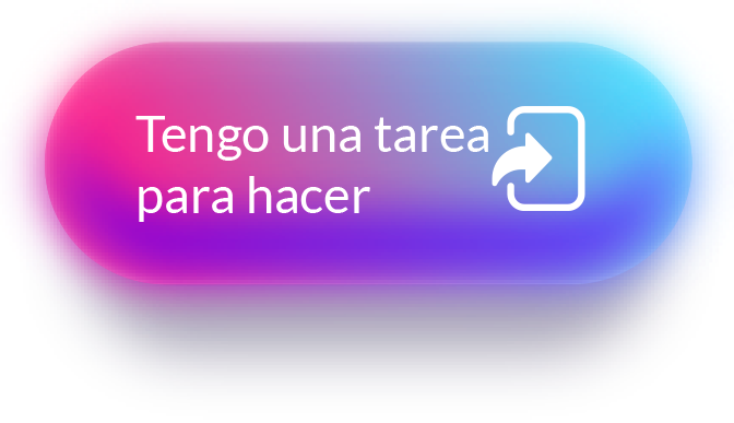 Tengo una Tarea para Hacer