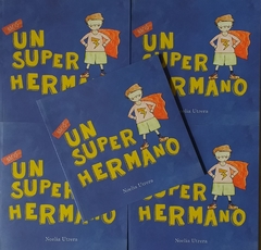 Imagen de Nació un super hermano