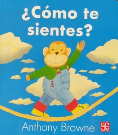 ¿ Cómo te sientes ?