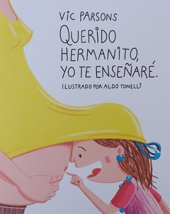Querido hermanito, yo te enseñaré