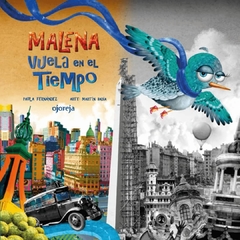 Malena vuela en el tiempo