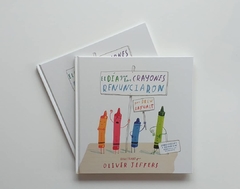 El día que los crayones renunciaron